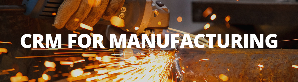 Click to view CRM for manufacturing